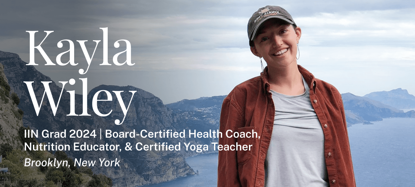 Kayla Wiley | IIN Grad 2024