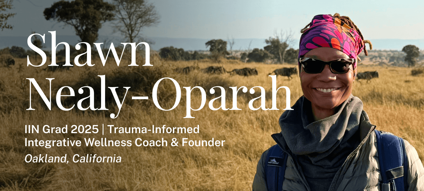 Shawn Nealy-Oparah | IIN Grad 2025