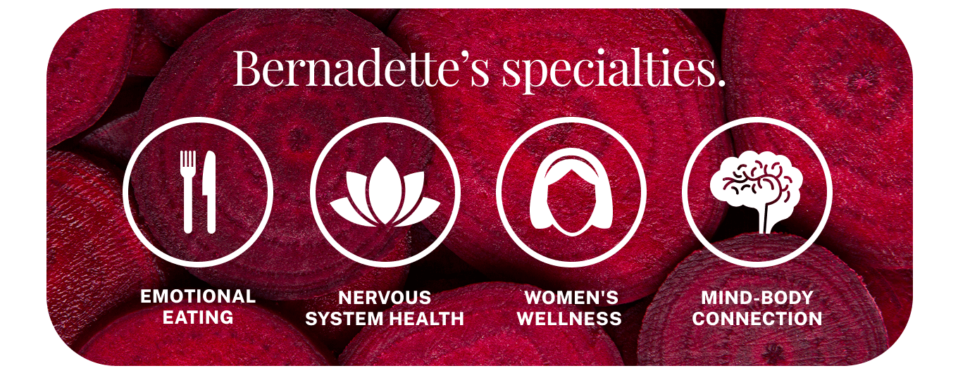 Bernadette’s specialties.